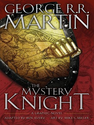 cover image of The Mystery Knight: A Graphic Novel